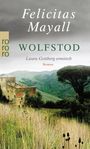 Felicitas Mayall: Wolfstod, Buch