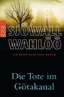 Maj Sjöwall: Die Tote im Götakanal, Buch