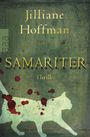 Jilliane Hoffman: Samariter, Buch