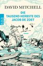 David Mitchell: Die tausend Herbste des Jacob de Zoet, Buch