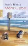 Frank Schulz: Mehr Liebe, Buch