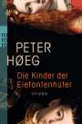 Peter Høeg: Die Kinder der Elefantenhüter, Buch