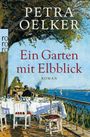 Petra Oelker: Ein Garten mit Elbblick, Buch