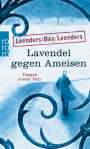 Hiltrud Leenders: Lavendel gegen Ameisen: Toppes erster Fall, Buch