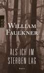 William Faulkner: Als ich im Sterben lag, Buch