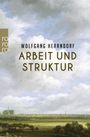 Wolfgang Herrndorf: Arbeit und Struktur, Buch