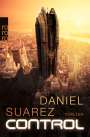 Daniel Suarez: Control, Buch