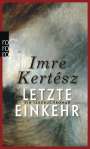 Imre Kertész: Letzte Einkehr, Buch