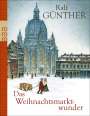Ralf Günther: Das Weihnachtsmarktwunder, Buch