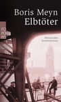 Boris Meyn: Elbtöter, Buch