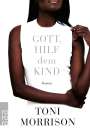 Toni Morrison: Gott, hilf dem Kind, Buch