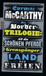 Cormac McCarthy: Die Border-Trilogie, Buch