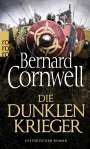 Bernard Cornwell: Die dunklen Krieger, Buch