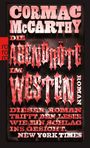 Cormac McCarthy: Die Abendröte im Westen, Buch