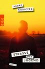 André Kubiczek: Straße der Jugend, Buch
