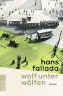 Hans Fallada: Wolf unter Wölfen, Buch