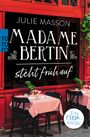 Julie Masson: Madame Bertin steht früh auf, Buch