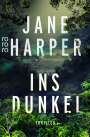 Jane Harper: Ins Dunkel, Buch