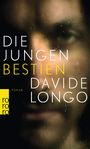 Davide Longo: Die jungen Bestien, Buch