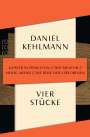 Daniel Kehlmann: Vier Stücke, Buch