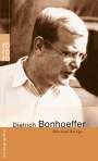 Eberhard Bethge: Dietrich Bonhoeffer, Buch