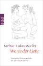 Michael Lukas Moeller: Worte der Liebe, Buch