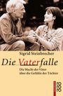 Sigrid Steinbrecher: Die Vaterfalle, Buch