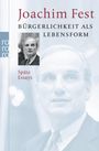 Joachim Fest: Bürgerlichkeit als Lebensform, Buch