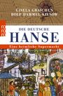 Gisela Graichen: Die Deutsche Hanse, Buch