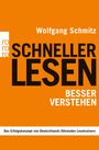 Wolfgang Schmitz: Schneller lesen - besser verstehen, Buch