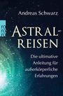 Andreas Schwarz: Astralreisen, Buch