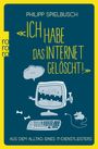 Philipp Spielbusch: «Ich habe das Internet gelöscht!», Buch