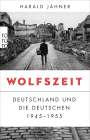 Harald Jähner: Wolfszeit, Buch
