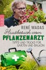 René Wadas: Hausbesuch vom Pflanzenarzt, Buch
