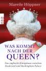 Mareile Höppner: Was kommt nach der Queen?, Buch