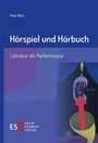 Peter Klotz: Hörspiel und Hörbuch, Buch