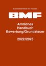 : Amtliches Handbuch Bewertung/Grundsteuer 2022/2025, Buch