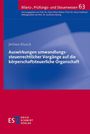 Jérôme Klauck: Auswirkungen umwandlungssteuerrechtlicher Vorgänge auf die körperschaftsteuerliche Organschaft, Buch