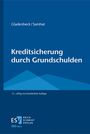 Martin Gladenbeck: Kreditsicherung durch Grundschulden, Buch