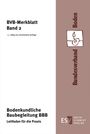 Bundesverband Boden e. V.: Bodenkundliche Baubegleitung BBB, Buch