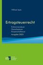 Wilfried Apitz: Ertragsteuerrecht, Buch