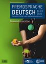 : Fremdsprache Deutsch - - Heft 73 (2025): Kompetent unterrichten, Buch