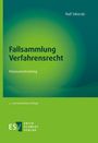 "Fallsammlung Verfahrensrecht: Klausurentraining, 2., neu bearbeitete Auflage". Grüntöne; Verlagssignet "ESV".