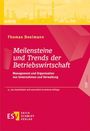 Titel: "Meilensteine und Trends der Betriebswirtschaft". Autor: Thomas Deelmann. Gelbe und rote Farbgestaltung mit Firmenlogo.