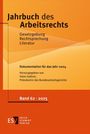 Jahrbuch des Arbeitsrechts. Gesetzgebung - Rechtsprechung - Literatur.... / Jahrbuch des Arbeitsrechts, Buch