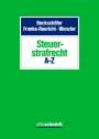 Beckschäfer / Franke-Roericht / Wenzler: Steuerstrafrecht A-Z, Buch
