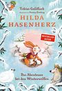 „Tobias Goldfarb, Hilda Hasenherz. Bestseller-Autor. Das Abenteuer bei den Winterwölfen.“ Illustration: Hase im Schnee.