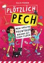 "Plötzlich Pech: Mein größtes Abenteuer beginnt mit einem Fluch." Zwei Mädchen, viele glücksbezogene Gegenstände.
