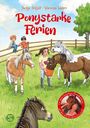 Antje Szillat: Ponystarke Ferien (Band 1), Buch