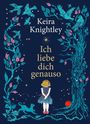 Keira Knightley: Ich liebe dich genauso, Buch